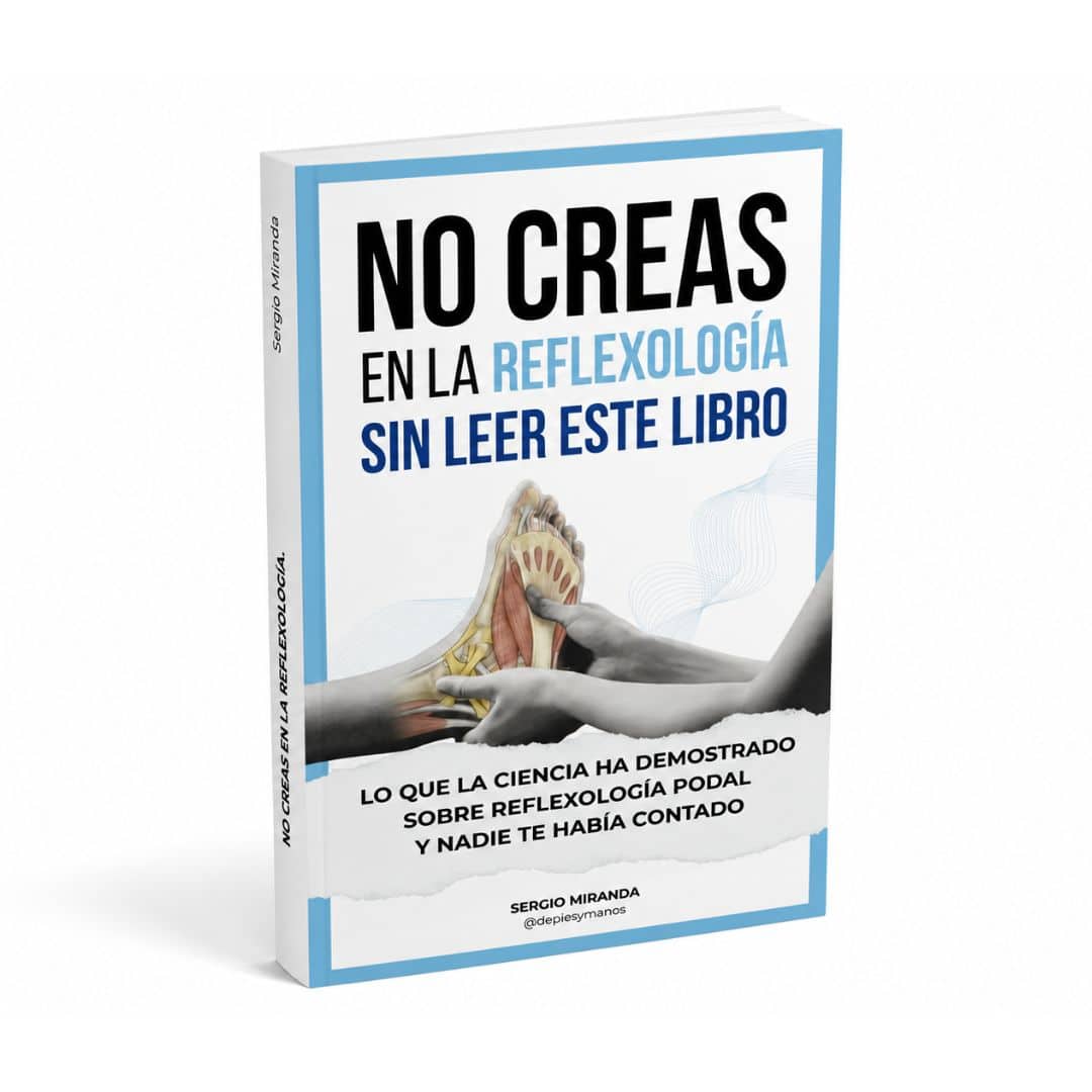 Libro NO CREAS en la REFLEXOLOGÍA Podal