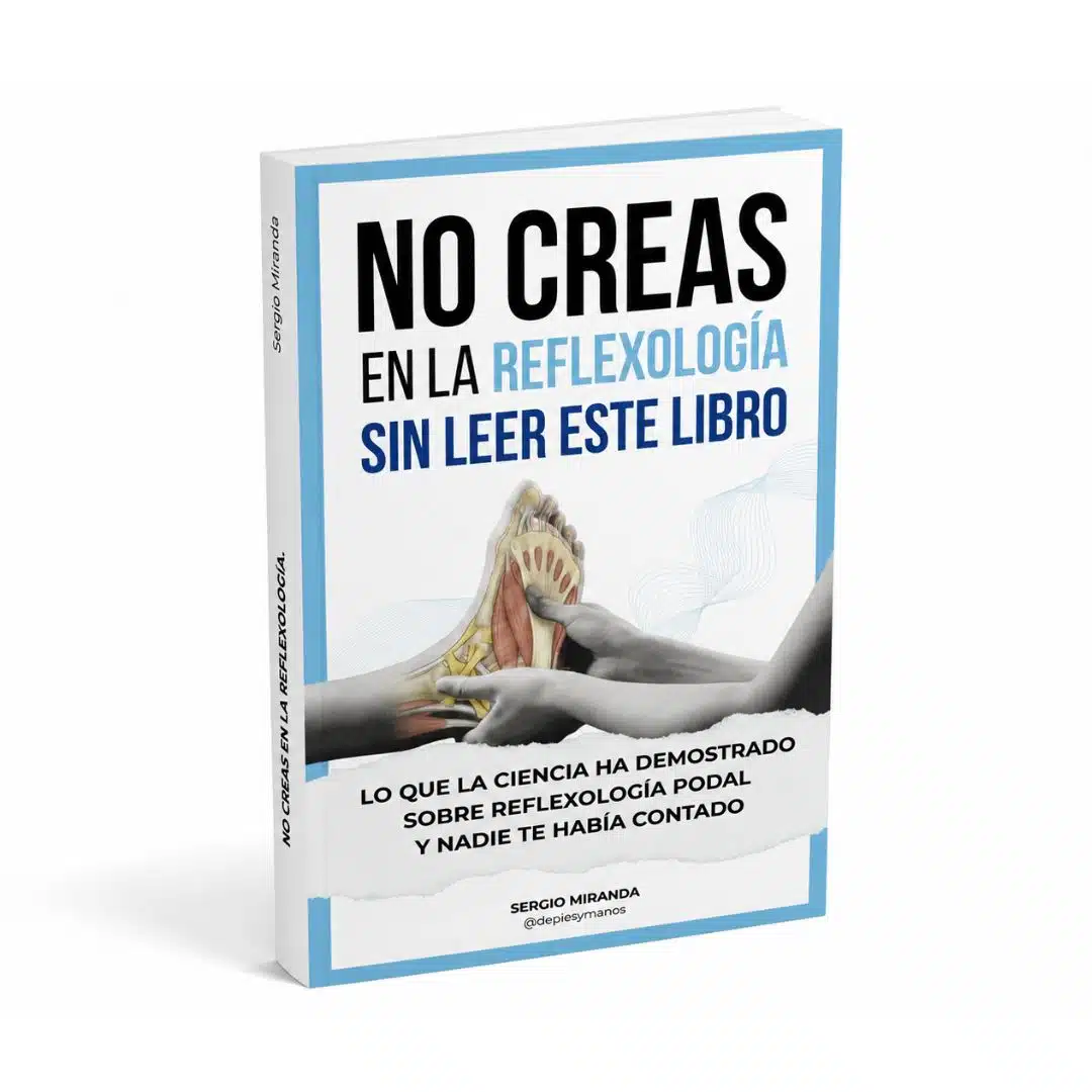 Libro NO CREAS en la REFLEXOLOGÍA Podal